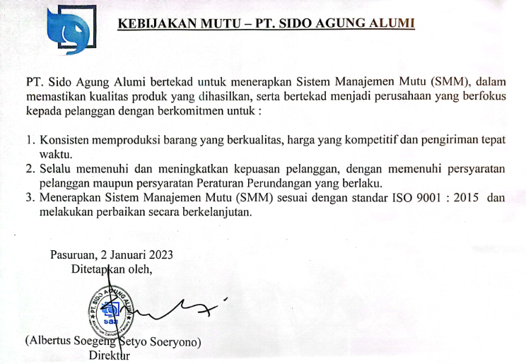 Kebijakan Mutu PT Sido Agung Alumui